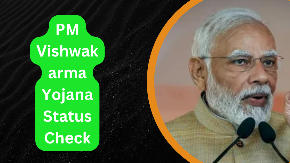 PM Vishwakarma Yojana Status Check